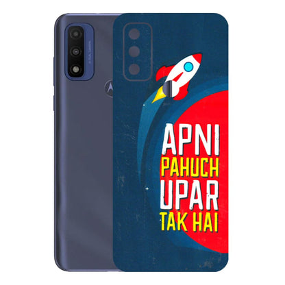 Motorola Phone Skins (All Models) - Apni Pahuch Upar Tak Hai - 3D Embossed Finish (L-276) Motorola Moto G Pure