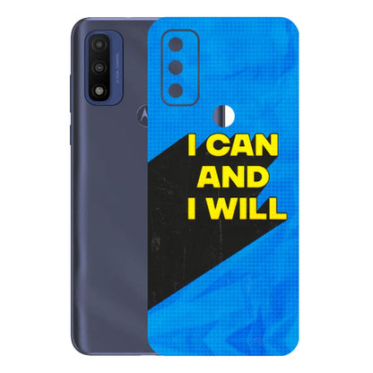 Motorola Phone Skins (All Models) - I Can And I Will - 3D Embossed Finish (L-281) Motorola Moto G Pure