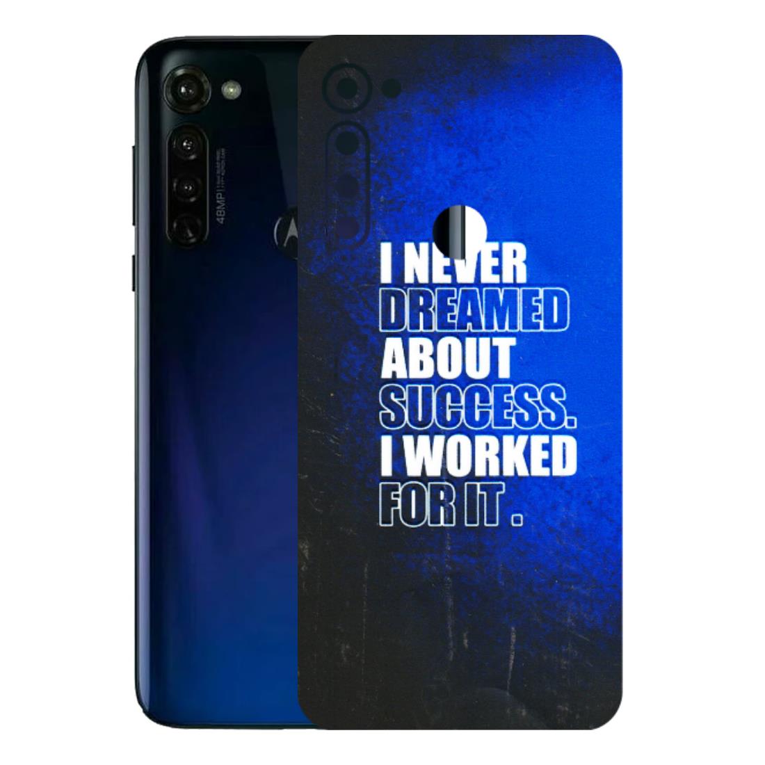 Motorola Phone Skins (All Models) - I Never Dreamed About Success - 3D Embossed Finish (L-283) Motorola Moto G Stylus