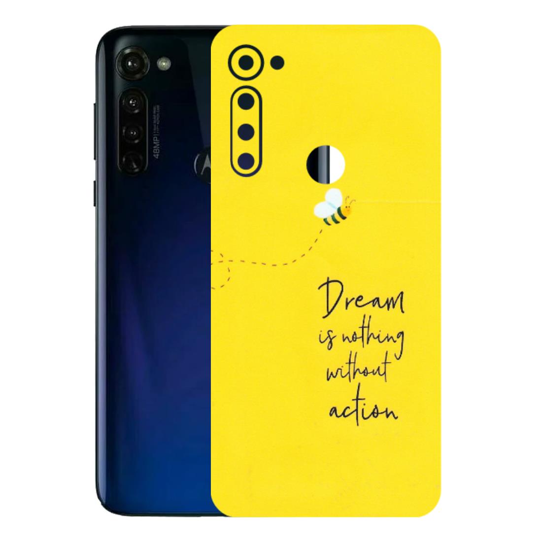 Motorola Phone Skins (All Models) - Dream Is Nothing Without Action - Matte Finish (M-138) Motorola Moto G Stylus