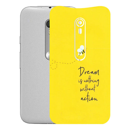 Motorola Phone Skins (All Models) - Dream Is Nothing Without Action - Matte Finish (M-138) Motorola Moto G Turbo