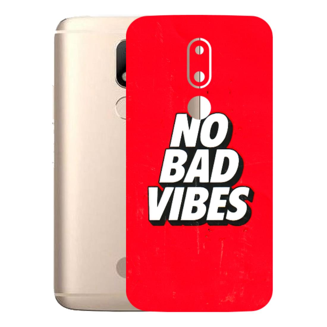 Motorola Phone Skins (All Models) - No Bad Vibes - 3D Embossed Finish (L-280) Motorola Moto M