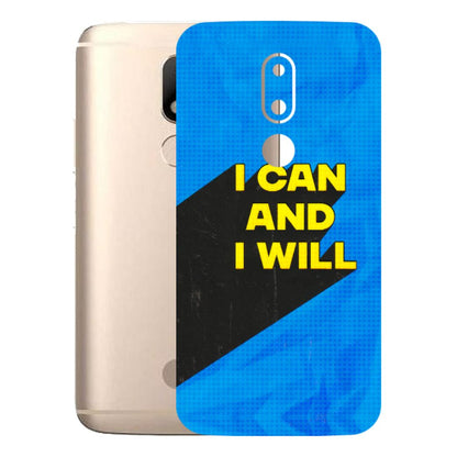 Motorola Phone Skins (All Models) - I Can And I Will - 3D Embossed Finish (L-281) Motorola Moto M