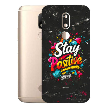 Motorola Phone Skins (All Models) - Stay Positive Black - 3D Embossed Finish (L-31) Motorola Moto M