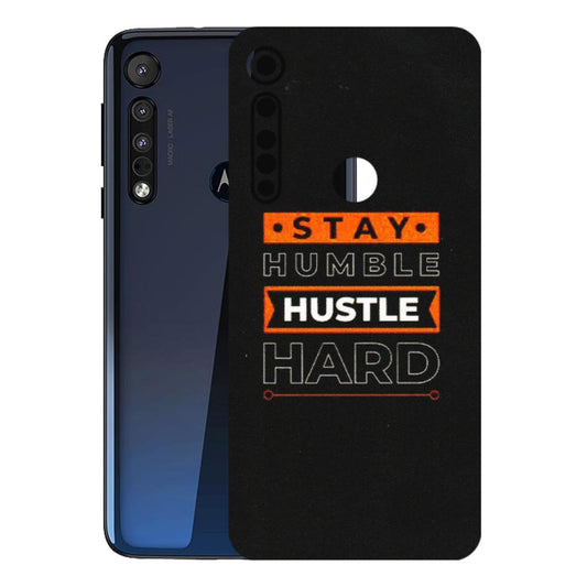 Motorola Phone Skins (All Models) - Stay Humble Stay Hard - Matte Finish (M-48) Motorola Moto One Macro