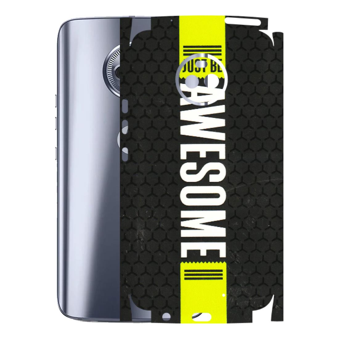 Motorola Phone Skins (All Models) - Just Be Awesome - 3D Embossed Finish (L-101) Motorola Moto X4
