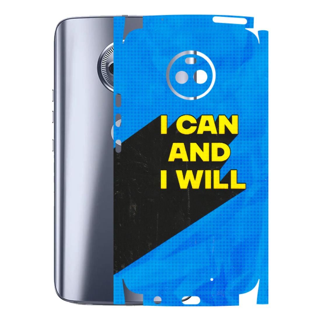 Motorola Phone Skins (All Models) - I Can And I Will - 3D Embossed Finish (L-281) Motorola Moto X4