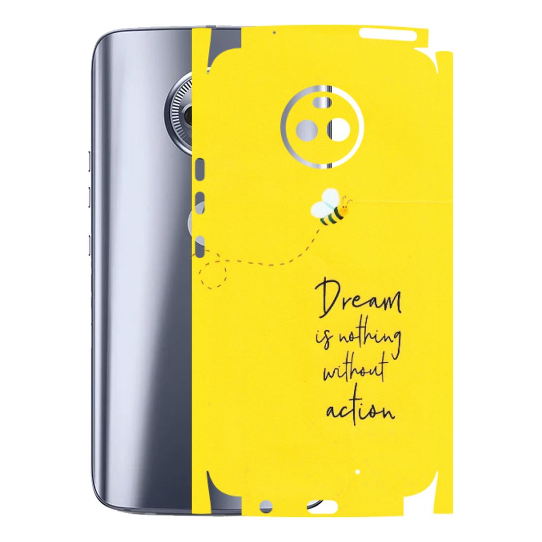 Motorola Phone Skins (All Models) - Dream Is Nothing Without Action - Matte Finish (M-138) Motorola Moto X4