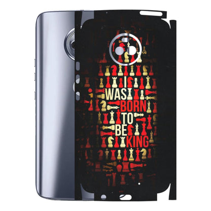 Motorola Phone Skins (All Models) - Born To Be King - Matte Finish (M-73) Motorola Moto X4