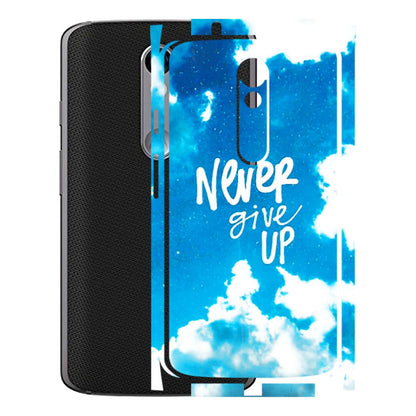 Motorola Phone Skins (All Models) - Never Give Up - 3D Embossed Finish (L-279) Motorola Moto X Force