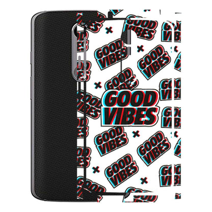 Motorola Phone Skins (All Models) - Good Vibes - 3D Embossed Finish (L-282) Motorola Moto X Force