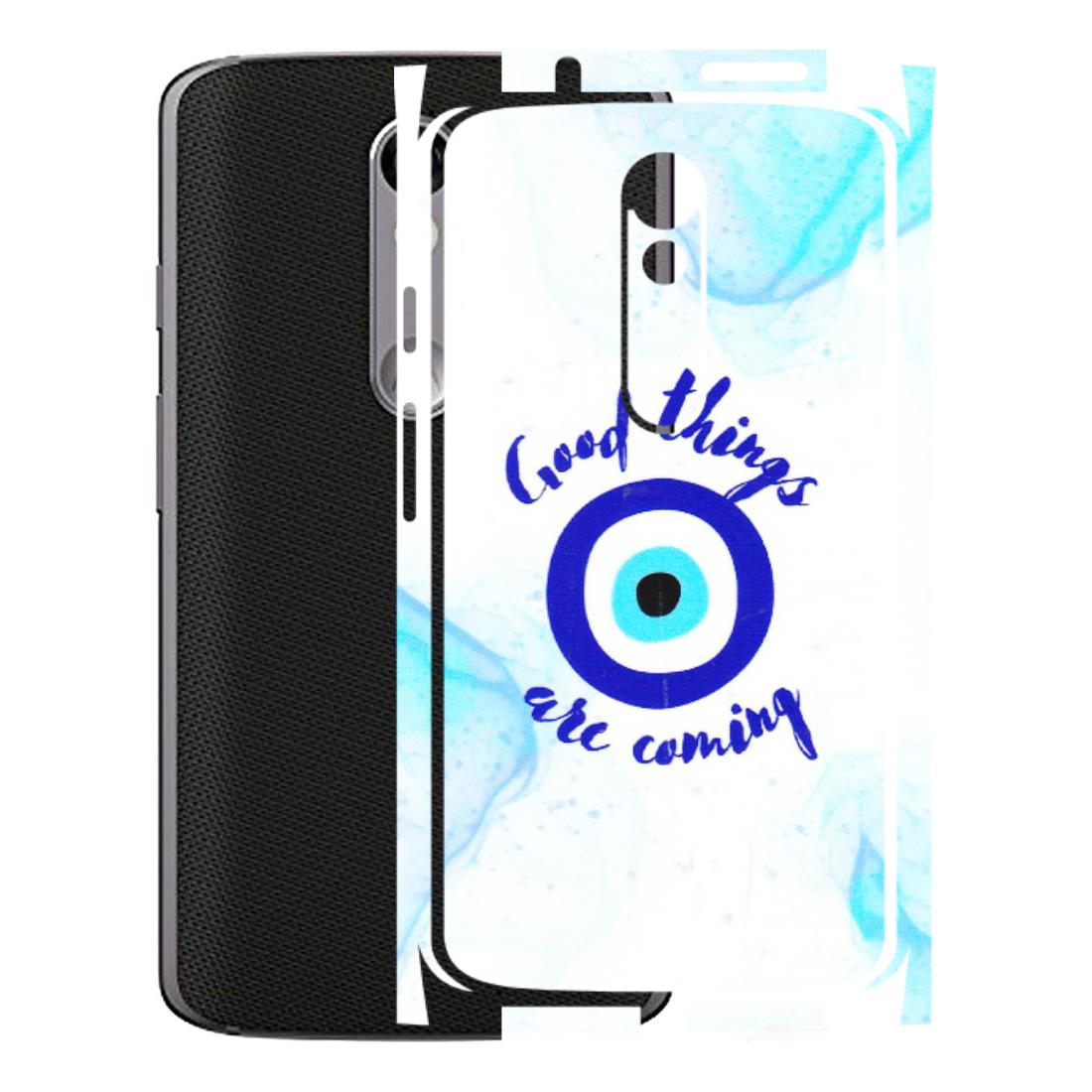 Motorola Phone Skins (All Models) - Evil Eye Good Things Are Coming - 3D Embossed Finish (L-322) Motorola Moto X Force
