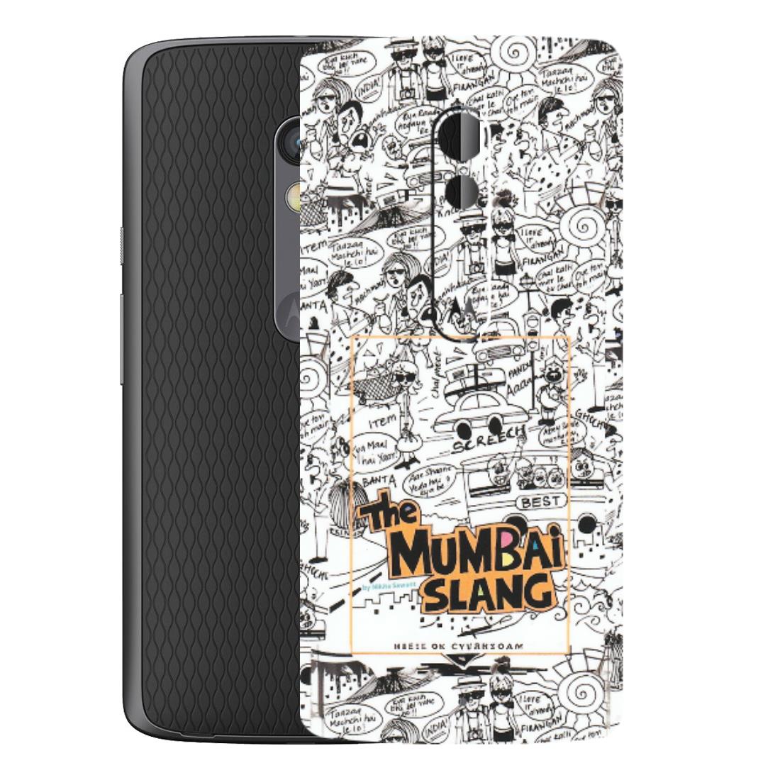 Motorola Phone Skins (All Models) - The Mumbai Slang - Matte Finish (M-142) Motorola Moto X Play