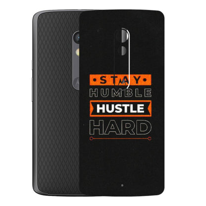 Motorola Phone Skins (All Models) - Stay Humble Stay Hard - Matte Finish (M-48) Motorola Moto X Play