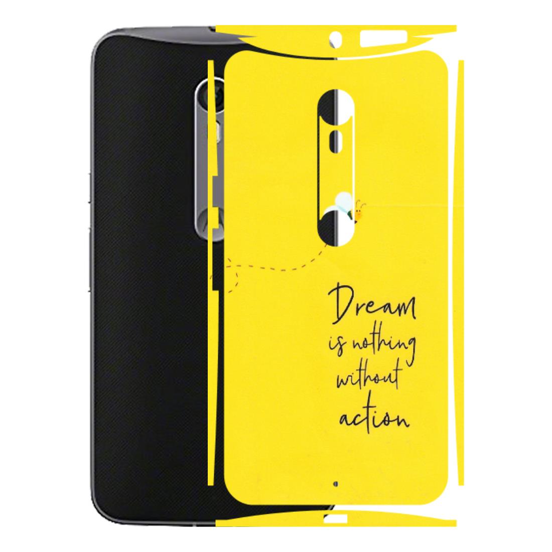 Motorola Phone Skins (All Models) - Dream Is Nothing Without Action - Matte Finish (M-138) Motorola Moto X Style