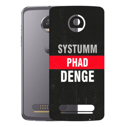 Motorola Phone Skins (All Models) - Systumm Phad Denge - 3D Embossed Finish (L-278) Motorola Moto Z2 Play