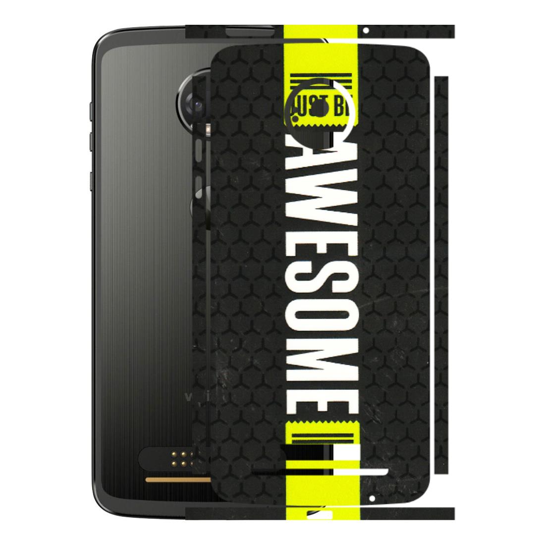 Motorola Phone Skins (All Models) - Just Be Awesome - 3D Embossed Finish (L-101) Motorola Moto Z