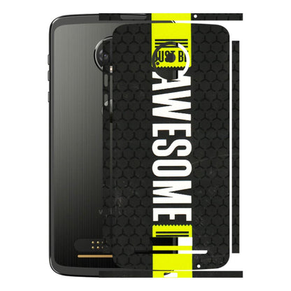 Motorola Phone Skins (All Models) - Just Be Awesome - 3D Embossed Finish (L-101) Motorola Moto Z