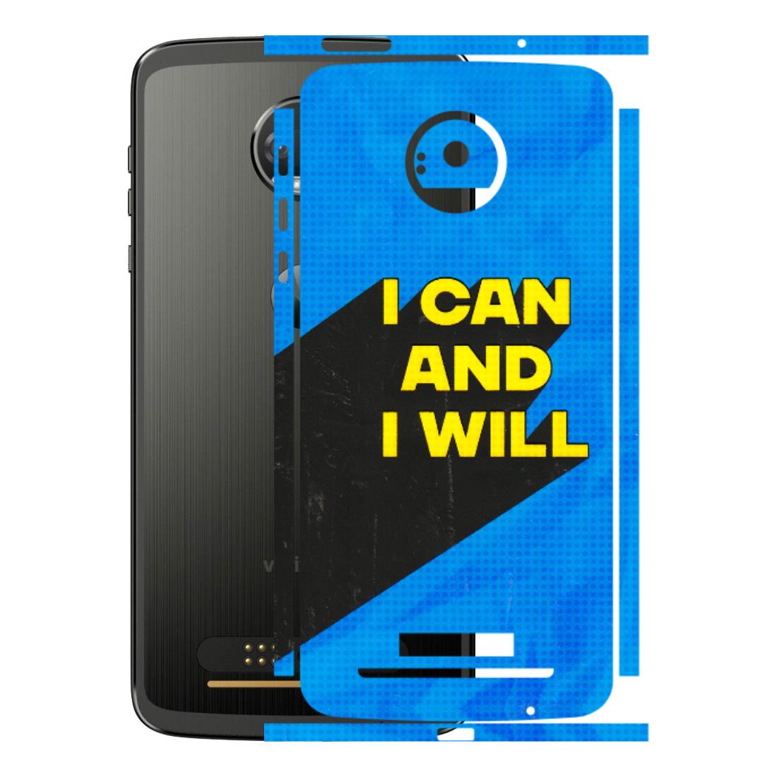 Motorola Phone Skins (All Models) - I Can And I Will - 3D Embossed Finish (L-281) Motorola Moto Z
