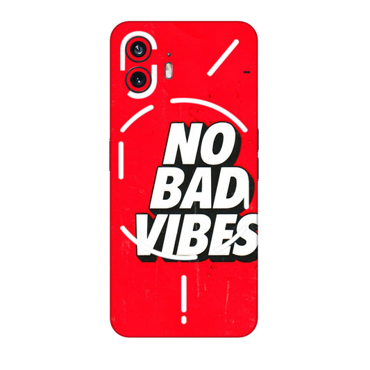 Nothing Phone Skins (All Models) - No Bad Vibes  Latest - 3D Embossed Finish (L-280) Nothing Phone 2