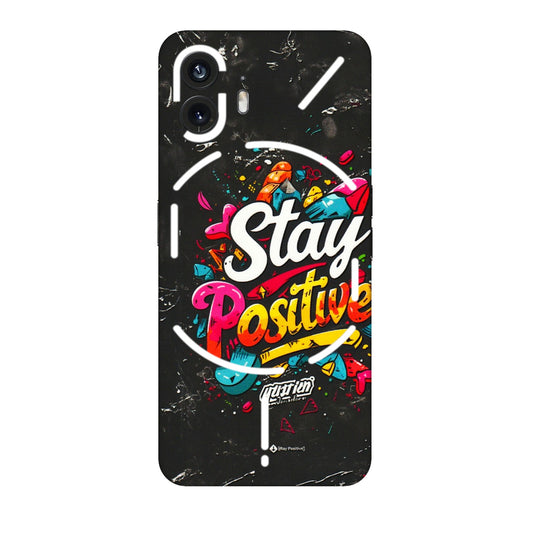 Nothing Phone Skins (All Models) - Stay Positive Black - 3D Embossed Finish (L-31) Nothing Phone 2