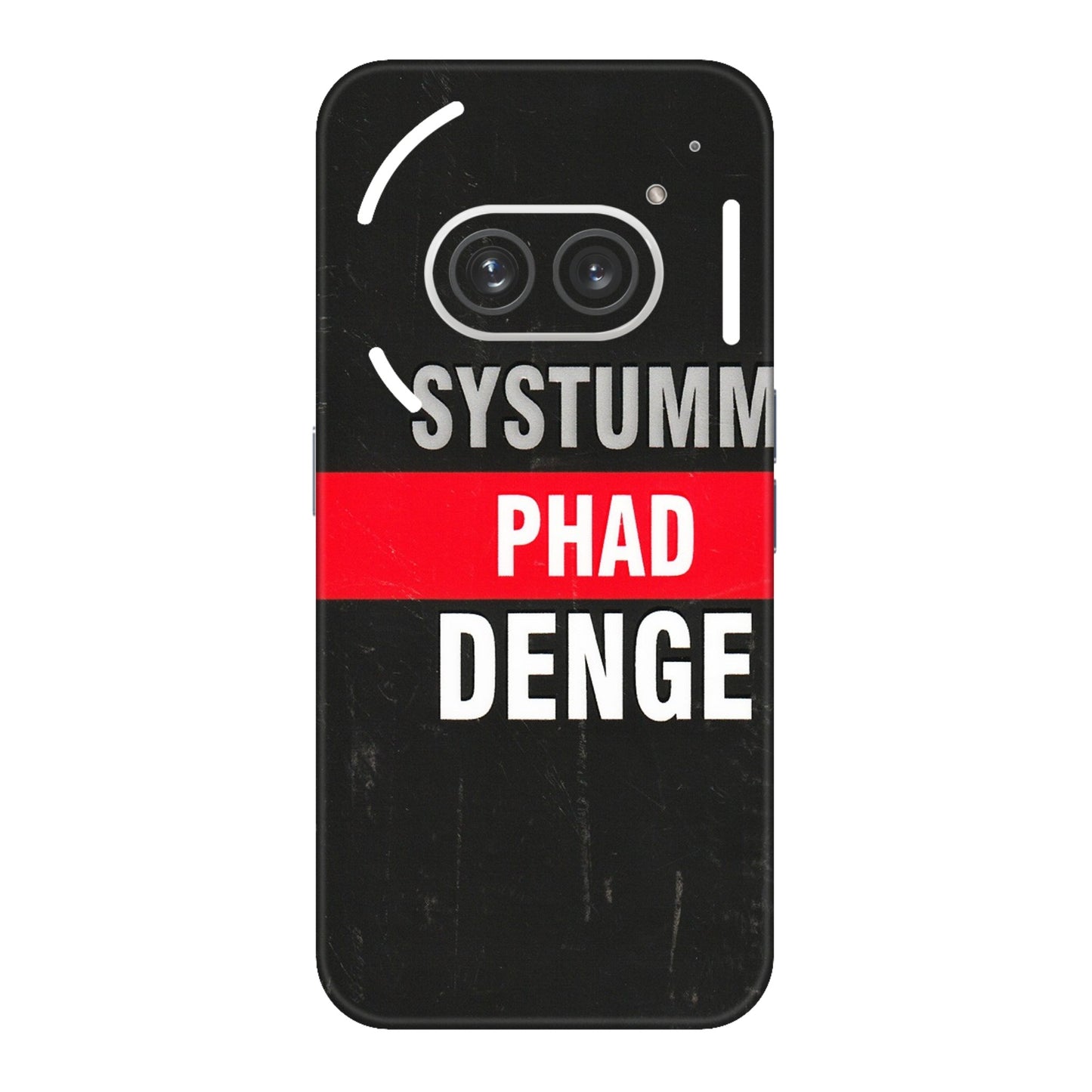 Nothing Phone Skins (All Models) - Systumm Phad Denge  Latest - 3D Embossed Finish (L-278) Nothing Phone 2A