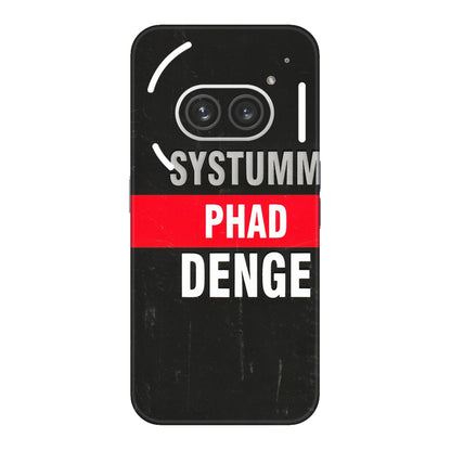 Nothing Phone Skins (All Models) - Systumm Phad Denge  Latest - 3D Embossed Finish (L-278) Nothing Phone 2A