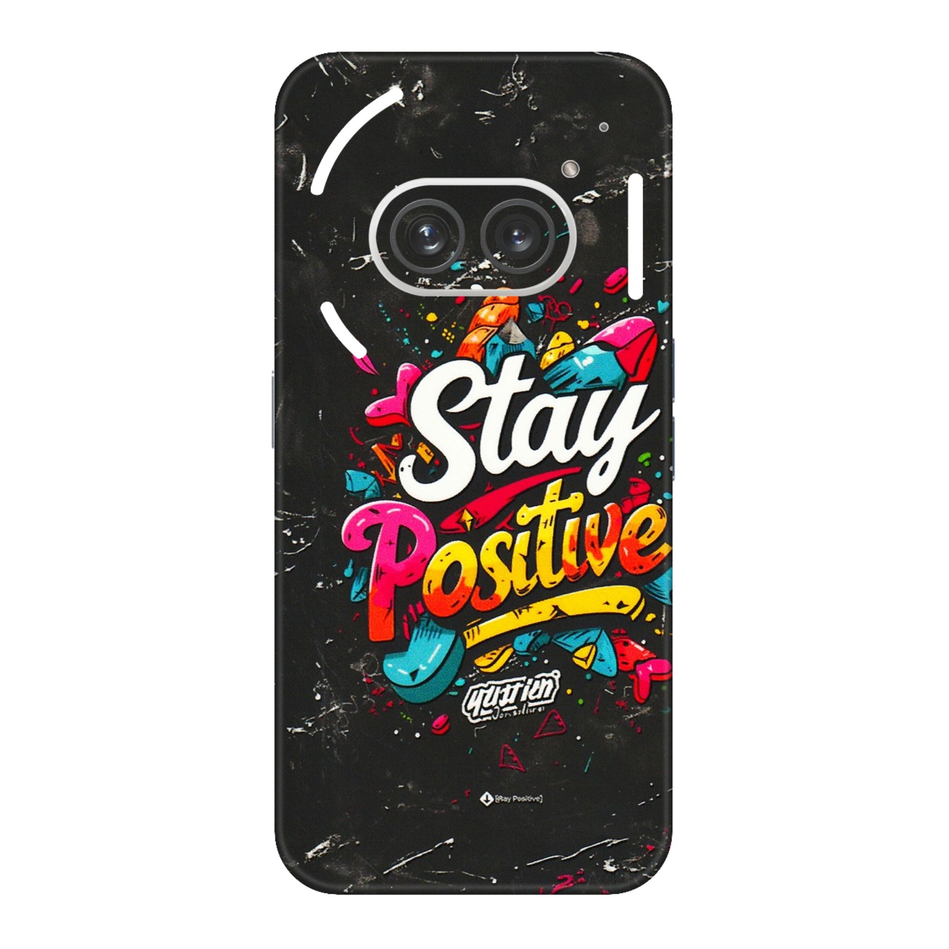 Nothing Phone Skins (All Models) - Stay Positive Black - 3D Embossed Finish (L-31) Nothing Phone 2A