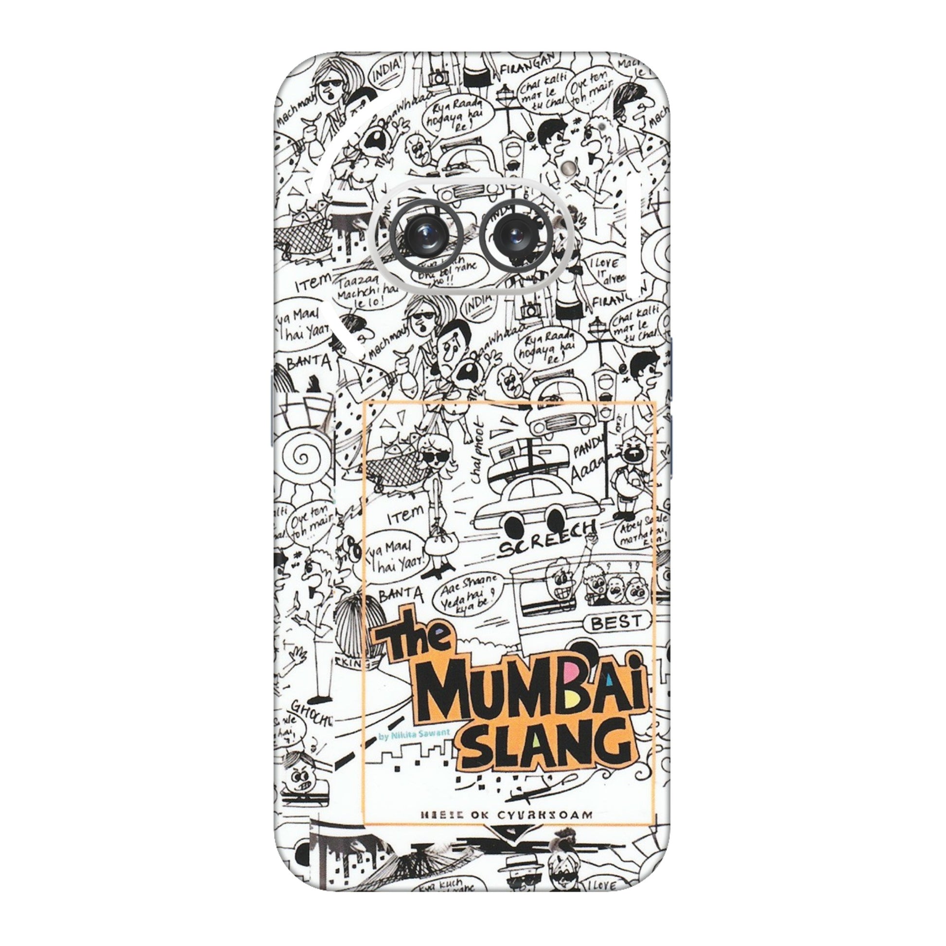 Nothing Phone Skins (All Models) - The Mumbai Slang - Matte Finish (M-142) Nothing Phone 2A