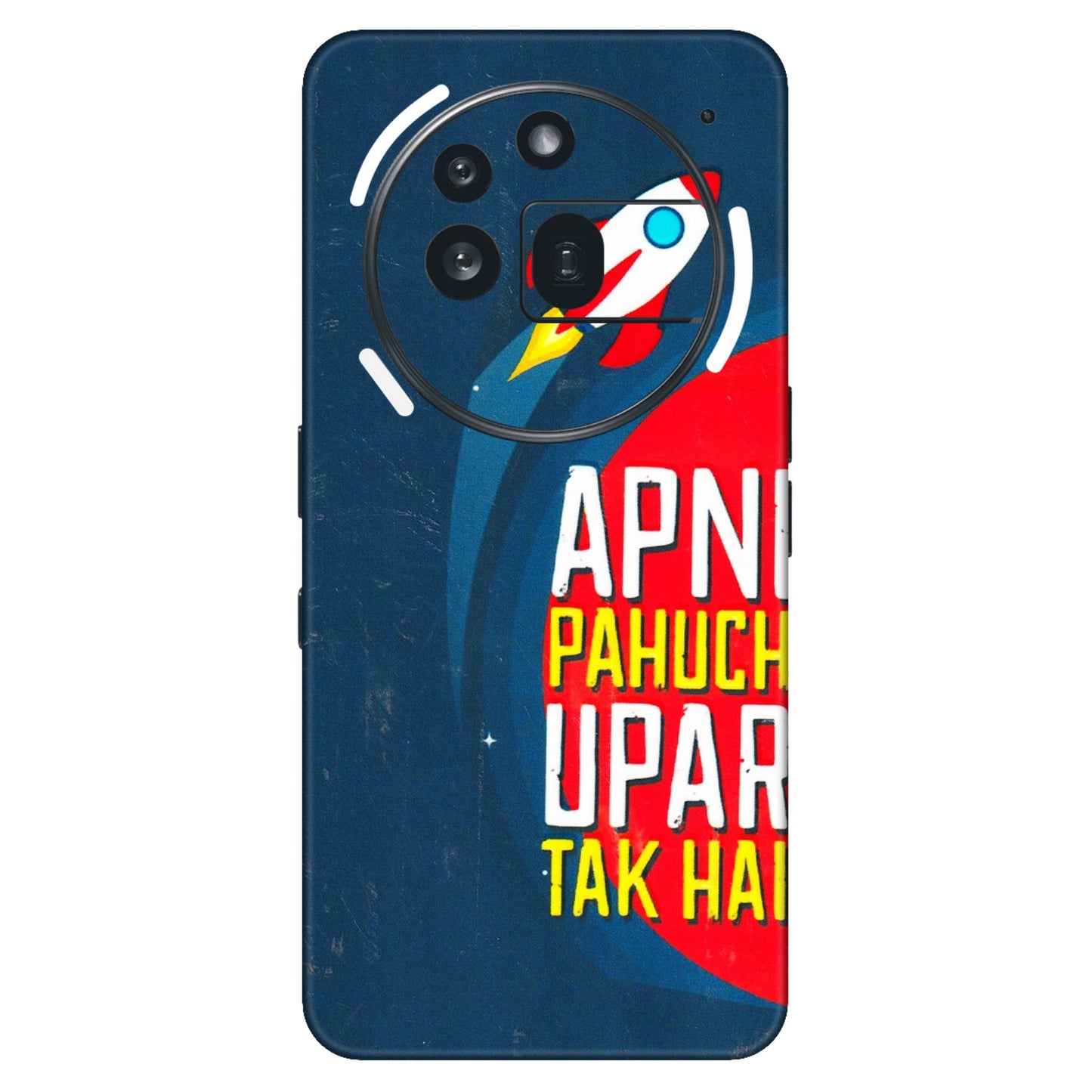 Nothing Phone Skins (All Models) - Apni Pahuch Upar Tak Hai  Latest - 3D Embossed Finish (L-276) Nothing Phone 3A Pro