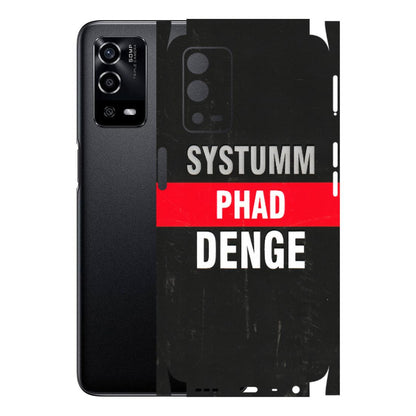 Oppo Phone Skins (All Models) - Systumm Phad Denge Latest - 3D Embossed Finish (L-278) Oppo A55 4G