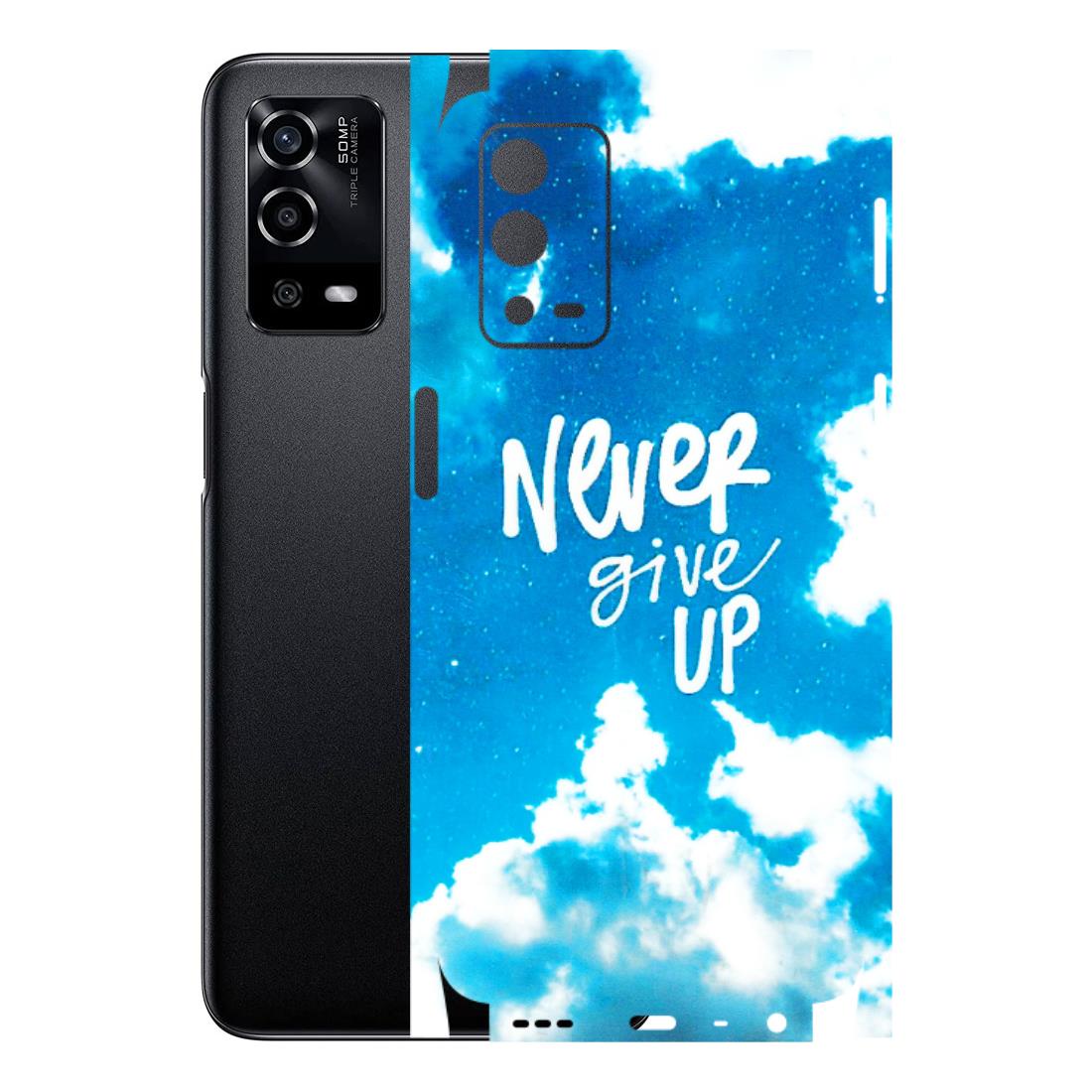 Oppo Phone Skins (All Models) - Never Give Up Latest - 3D Embossed Finish (L-279) Oppo A55 4G