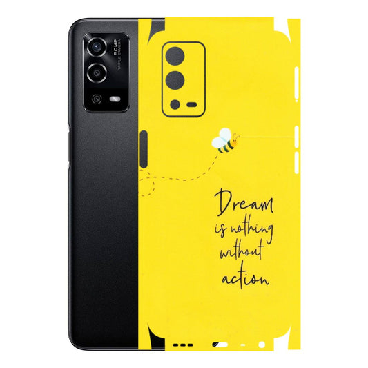 OPPO Phone Skins (All Models) - Dream Is Nothing Without Action - Matte Finish (M-138) Oppo A55 4G