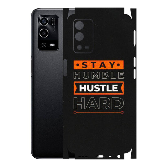 OPPO Phone Skins (All Models) - Stay Humble Stay Hard - Matte Finish (M-48) Oppo A55 4G