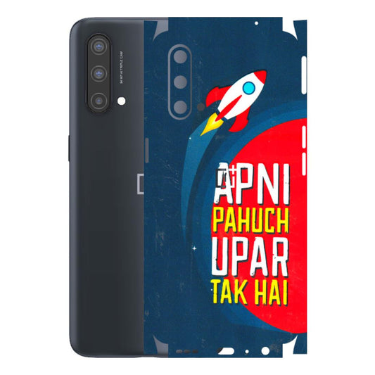 OnePlus Phone Skins (All Models) - Apni Pahuch Upar Tak Hai - 3D Embossed Finish - (L-276) OnePlus Nord CE 5 5G