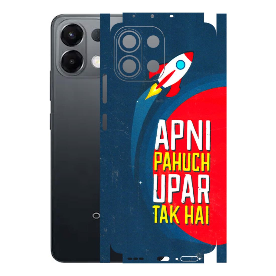 OPPO Phone Skins 2025 (All Models) - Apni Pahuch Upar Tak Hai Latest - 3D Embossed Finish (L-276) Oppo K13 5G