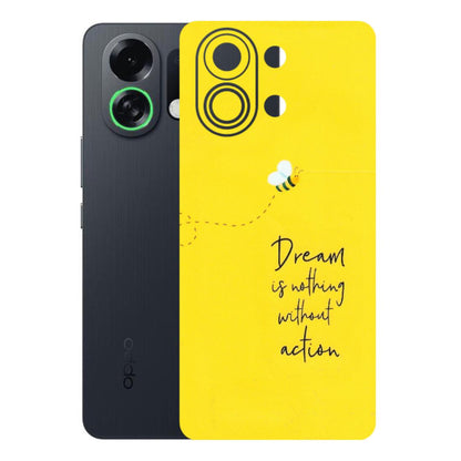 OPPO Phone Skins 2025 (All Models) - Dream Is Nothing Without Action - Matte Finish (M-138) Oppo K13 Turbo 5G