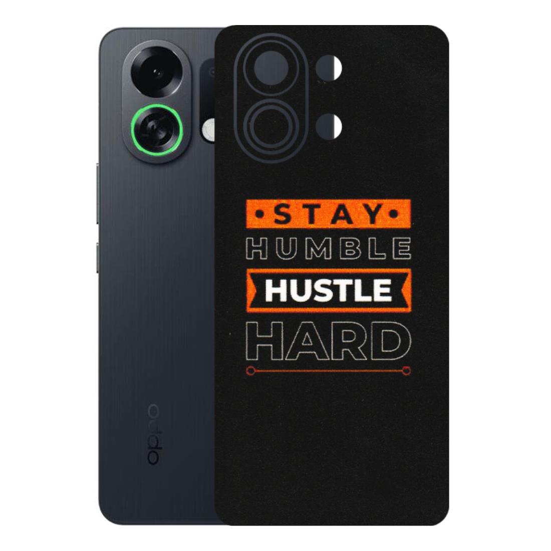 OPPO Phone Skins 2025 (All Models) - Stay Humble Stay Hard - Matte Finish (M-48) Oppo K13 Turbo 5G