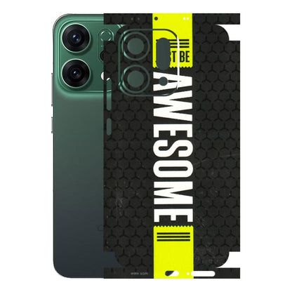 OPPO Phone Skins 2025 (All Models) - Just Be Awesome - 3D Embossed Finish (L-101) Oppo Reno 14 5G