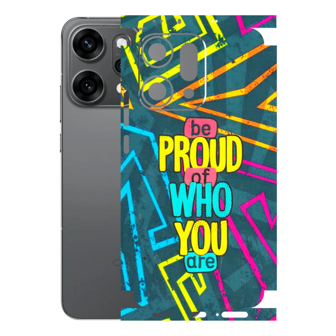 OPPO Phone Skins 2025 (All Models) - Be Proud Of Who You Are Latest - 3D Embossed Finish (L-277) Oppo Reno 14 Pro 5G