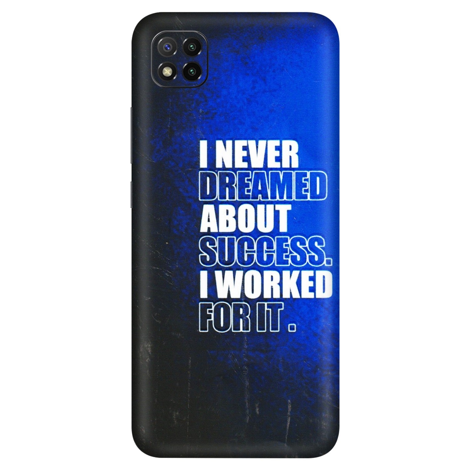 POCO Phone Skins (All Models) - I Never Dreamed About Success - 3D Embossed Finish (L-283) Poco C3