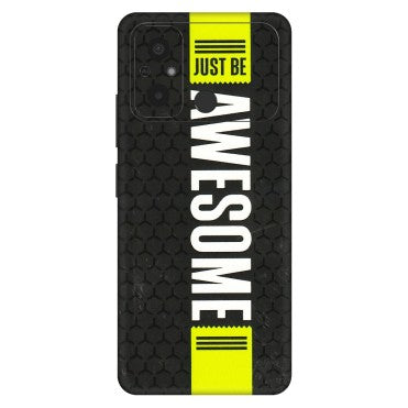 POCO Phone Skins (All Models) - Just Be Awesome - 3D Embossed Finish (L-101) Poco C55