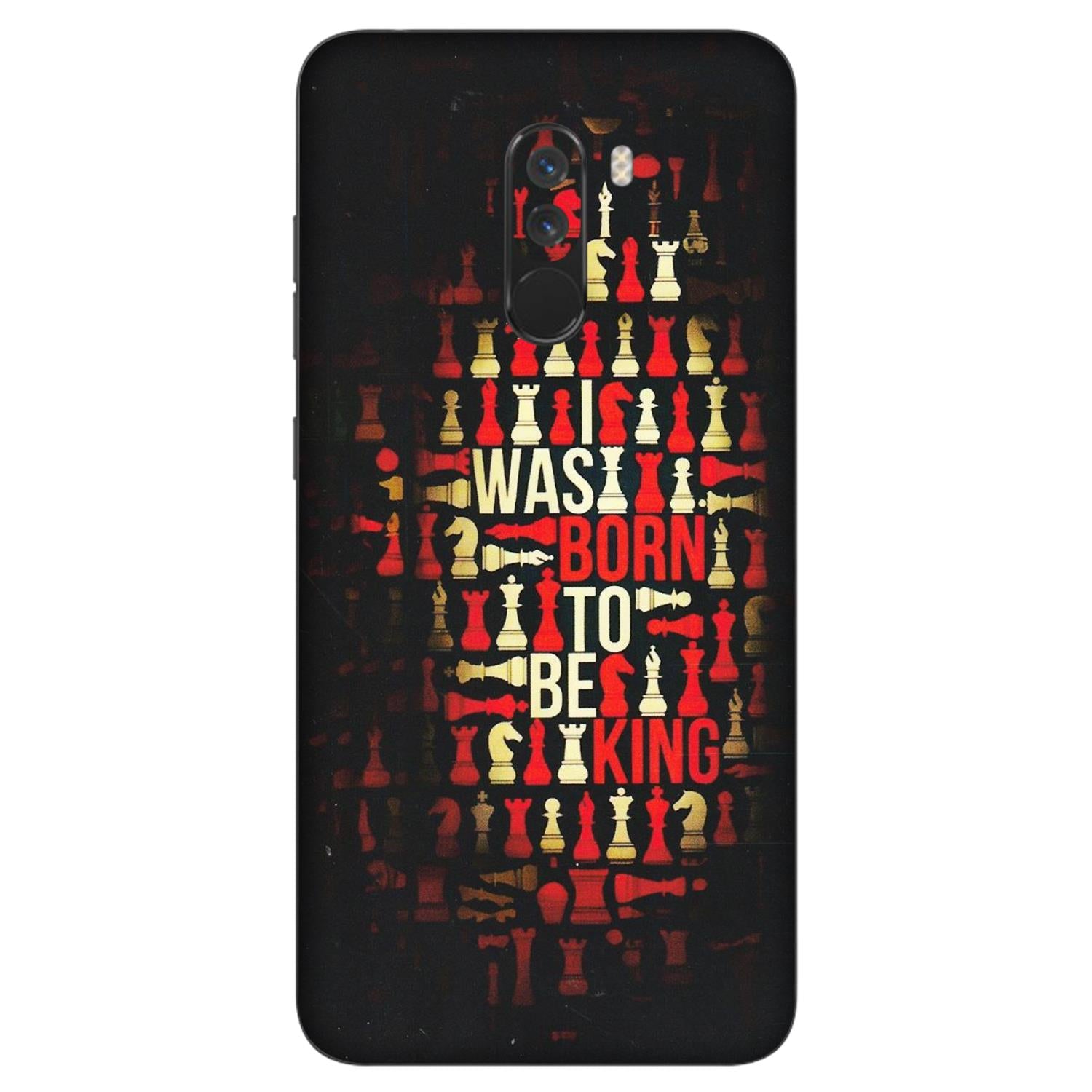 POCO Phone Skins (All Models) - Born To Be King - Matte Finish (M-73) Poco F1