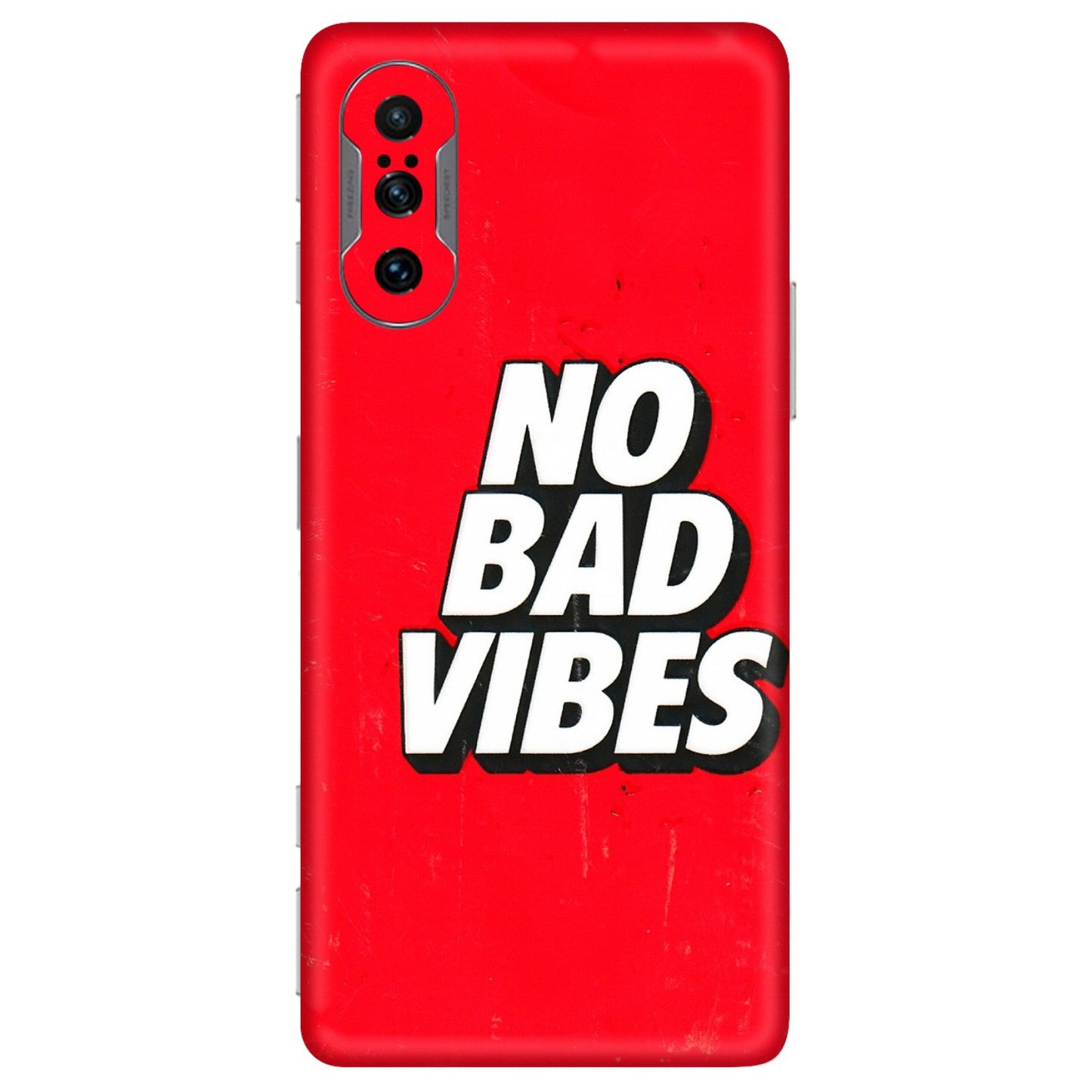 POCO Phone Skins (All Models) - No Bad Vibes - 3D Embossed Finish (L-280) Poco F3 GT (5G)