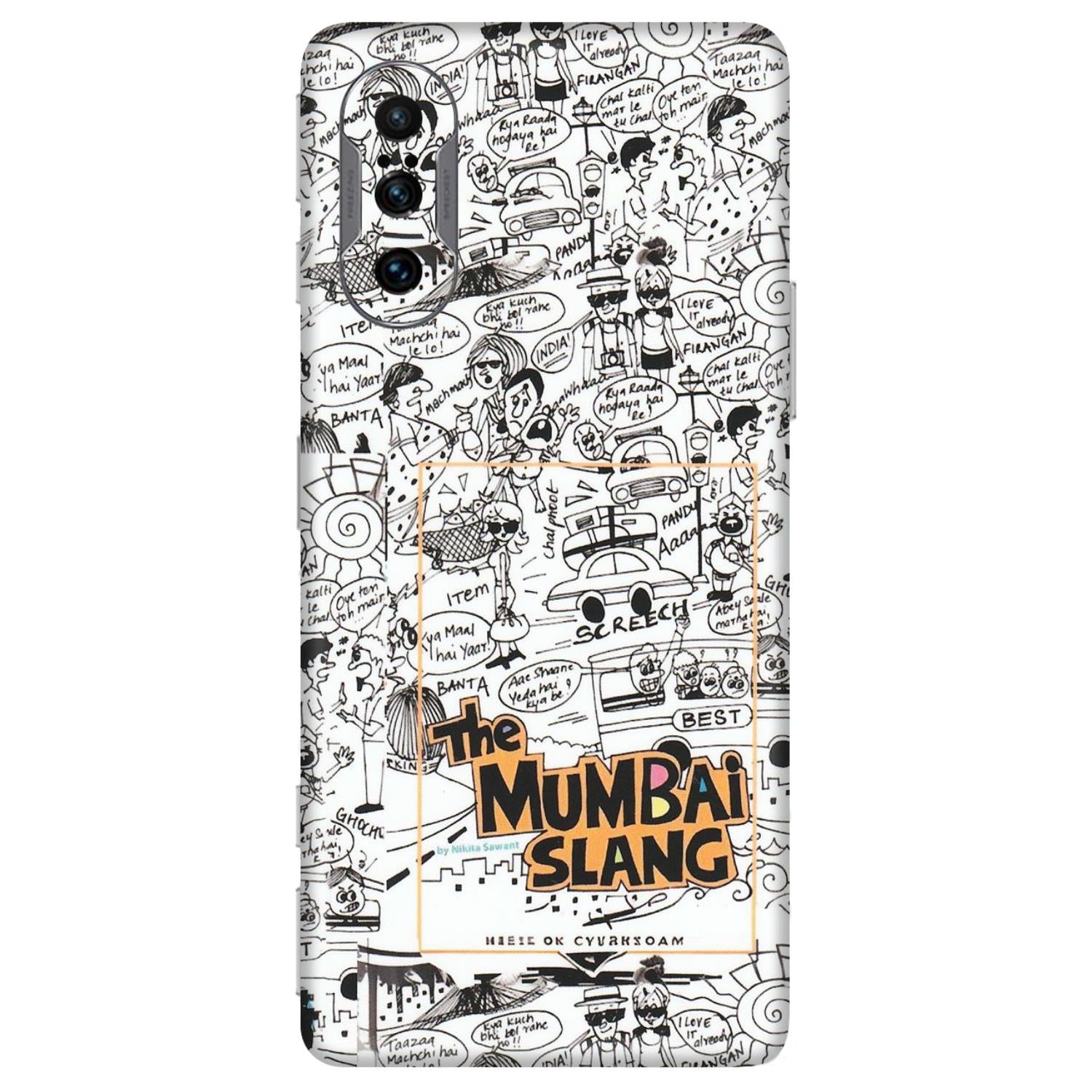 POCO Phone Skins (All Models) - The Mumbai Slang - Matte Finish (M-142) Poco F3 GT (5G)
