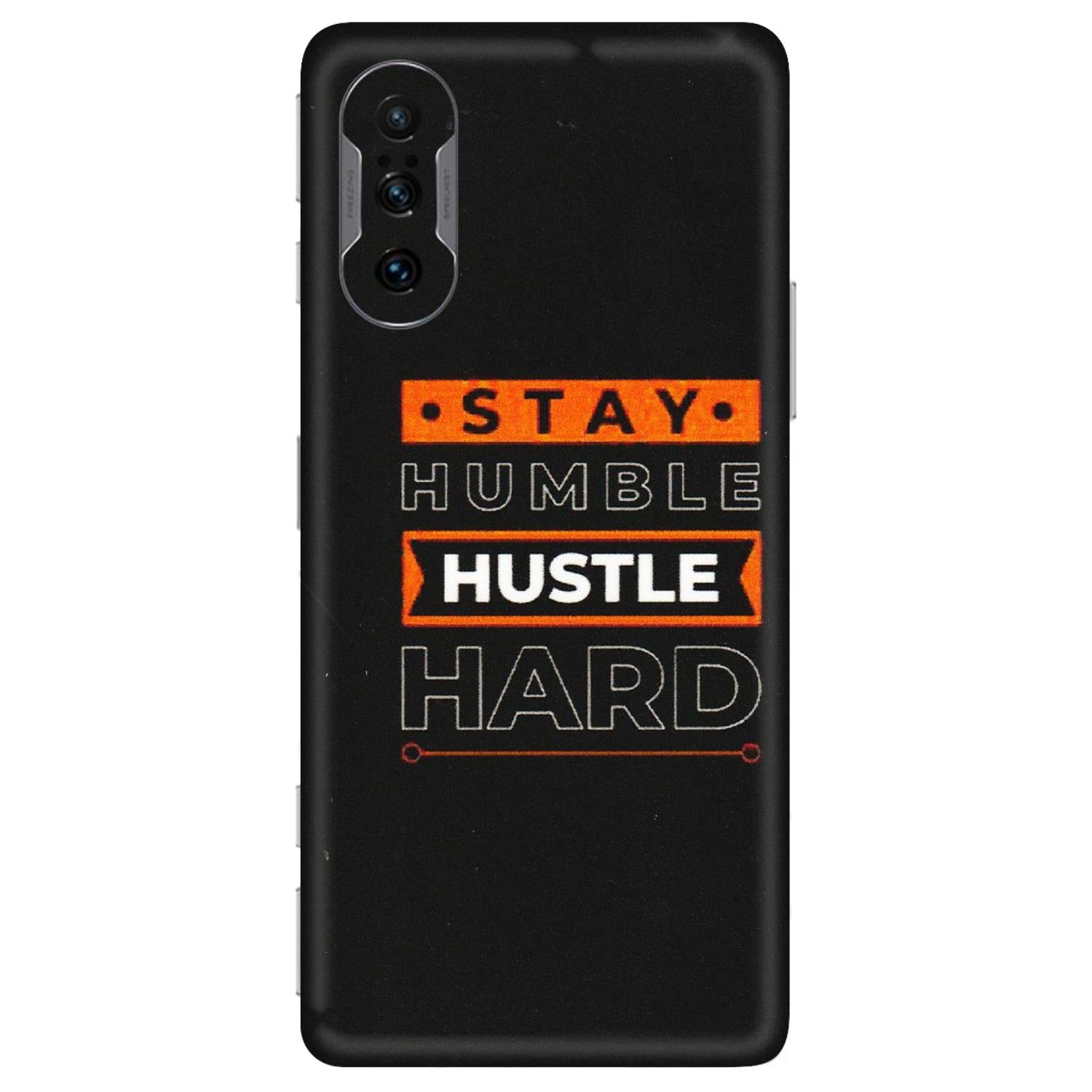 POCO Phone Skins (All Models) - Stay Humble Stay Hard - Matte Finish (M-48) Poco F3 GT (5G)