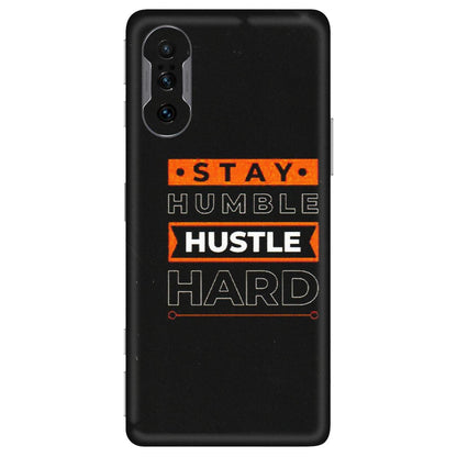 POCO Phone Skins (All Models) - Stay Humble Stay Hard - Matte Finish (M-48) Poco F3 GT (5G)