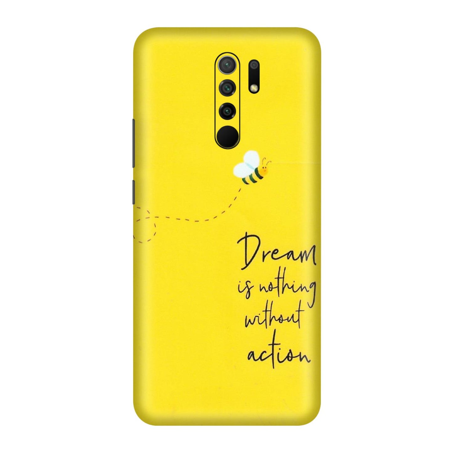 POCO Phone Skins (All Models) - Dream Is Nothing Without Action - Matte Finish (M-138) Poco M2