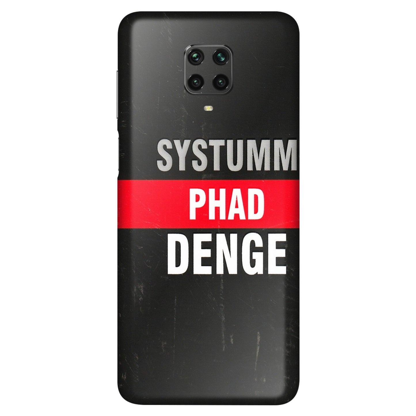 POCO Phone Skins (All Models) - Systumm Phad Denge - 3D Embossed Finish (L-278) Poco M2 PRO