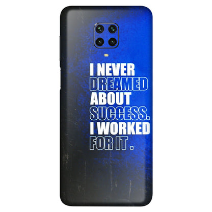 POCO Phone Skins (All Models) - I Never Dreamed About Success - 3D Embossed Finish (L-283) Poco M2 PRO
